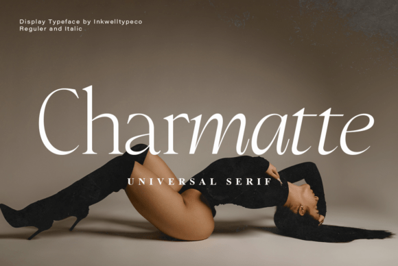 Charmatte: A Serif Font That Breathes Quiet Confidence
