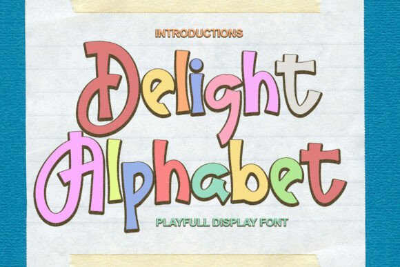 Delight Alphabet: A Display Font That Commands Attention