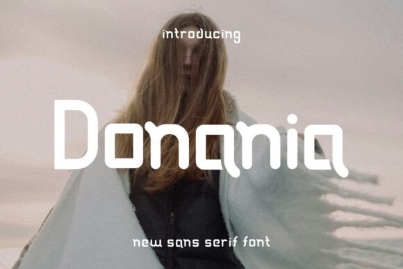 Donania: A Friendly, Flexible Sans Serif for Real Branding Work