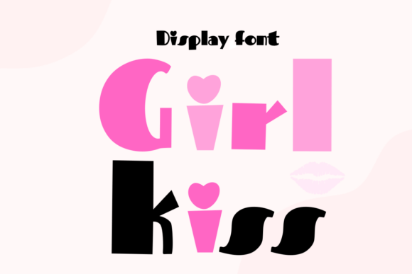 Girl Kiss: A Bold Display Font for Feminine Digital Branding