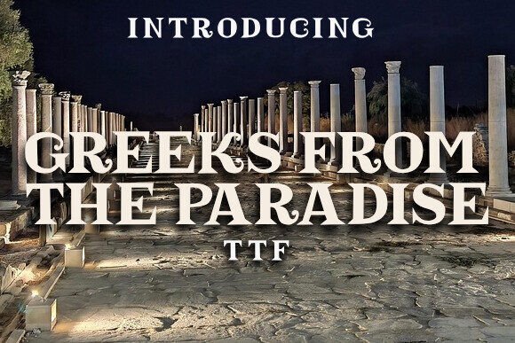 Greeks from the Paradise: A Serif Font That Elevates Real Small Business Branding