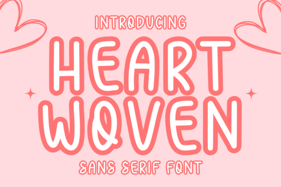 Heart Woven: A Friendly, Clean Sans Serif Font for Makers