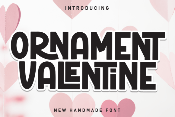 Ornament Valentine: A Bold Display Font That Earns Its Spotlight