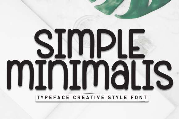 Simple Minimalis: A Confident Display Font for Real Branding Work