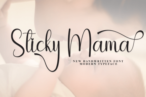 Sticky Mama: A Handwritten Script Font That Feels Human